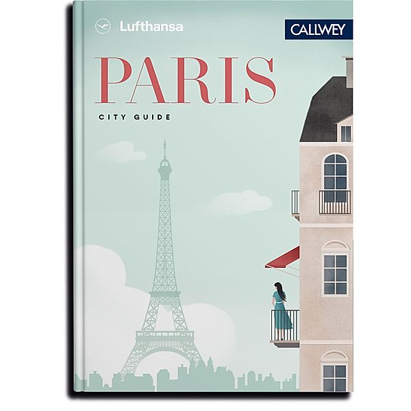 Lufthansa City Guide - Paris, Marianne von Waldenfels