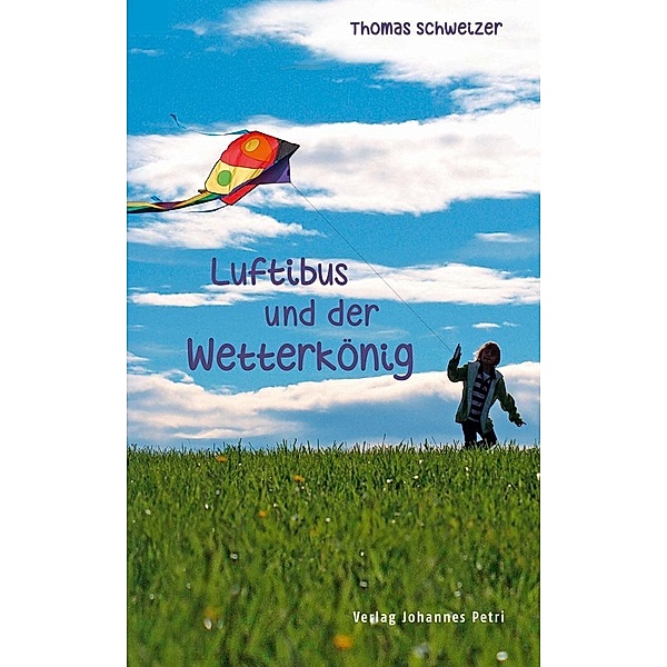 Luftibus und der Wetterkönig, Thomas Schweizer