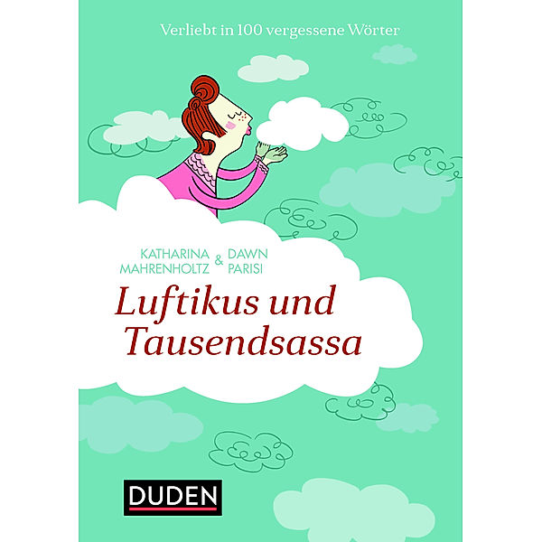 Luftikus & Tausendsassa, Katharina Mahrenholtz, Dawn Parisi