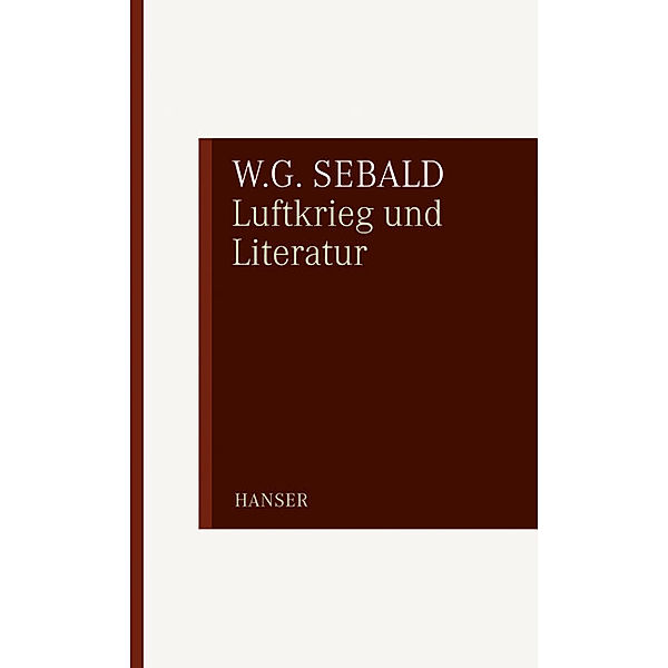 Luftkrieg und Literatur, W. G. Sebald