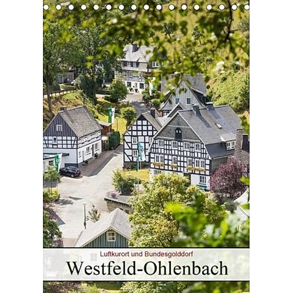 Luftkurort und Bundesgolddorf Westfeld-Ohlenbach (Tischkalender 2020 DIN A5 hoch), Heidi Bücker