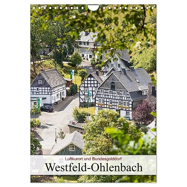Luftkurort und Bundesgolddorf Westfeld-Ohlenbach (Wandkalender 2024 DIN A4 hoch), CALVENDO Monatskalender, Heidi Bücker