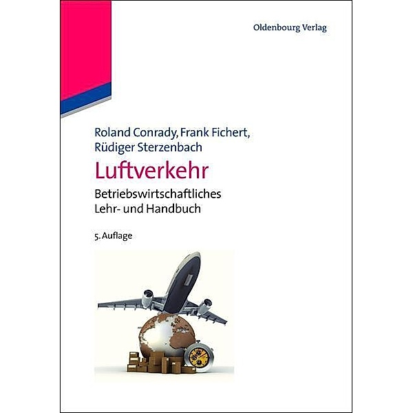 Luftverkehr / Jahrbuch des Dokumentationsarchivs des österreichischen Widerstandes, Roland Conrady, Frank Fichert, Rüdiger Sterzenbach