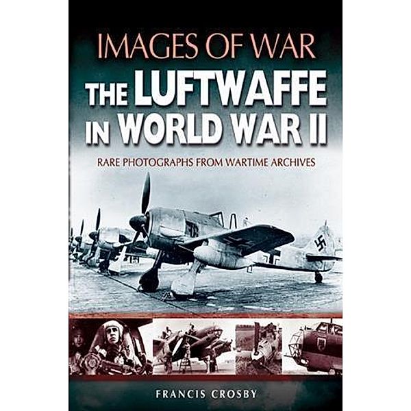 Luftwaffe in World War II, Francis Crosby
