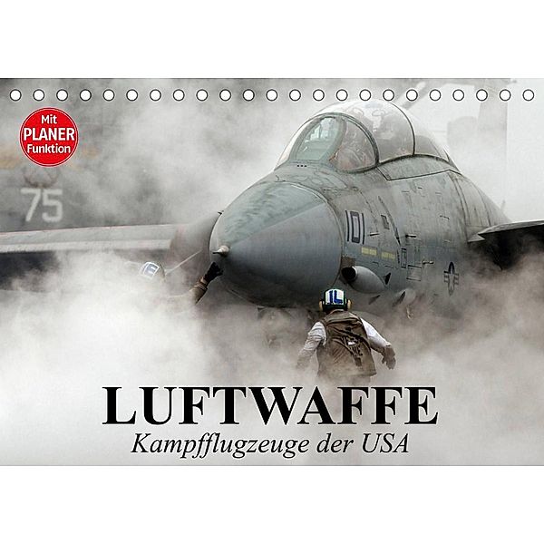 Luftwaffe. Kampfflugzeuge der USA (Tischkalender 2023 DIN A5 quer), Elisabeth Stanzer