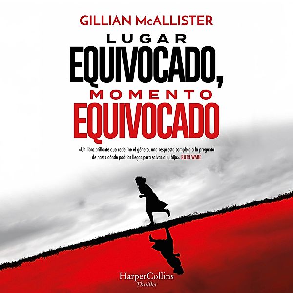 Lugar equivocado, momento equivocado, Gillian McAllister