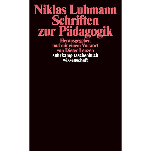Luhmann, N: Schriften zur Pädagogik, Niklas Luhmann