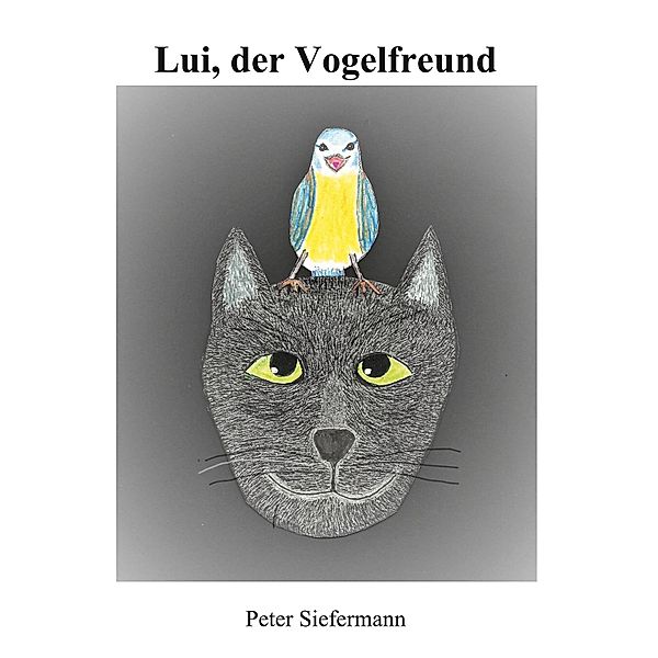 Lui, der Vogelfreund, Peter Siefermann