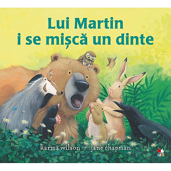 Lui Martin I Se Mi¿ca Un Dinte / Povesti Si Poezii Ilustrate (Picture Book), Karma Wilson