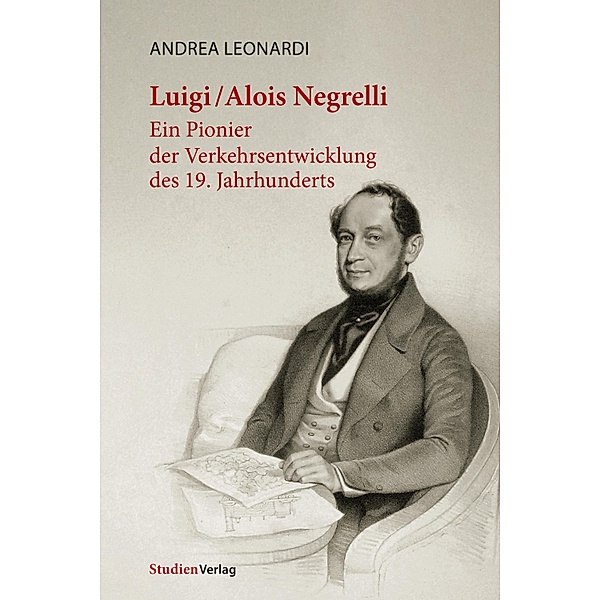 Luigi/Alois Negrelli, Andrea Leonardi