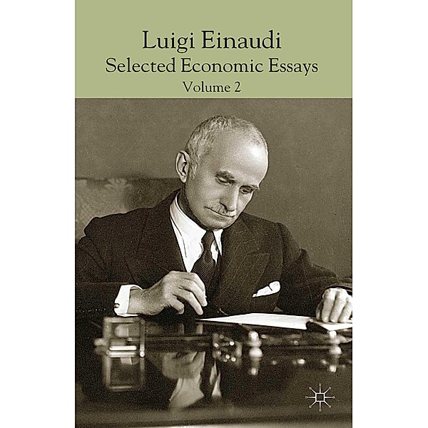 Luigi Einaudi: Selected Economic Essays