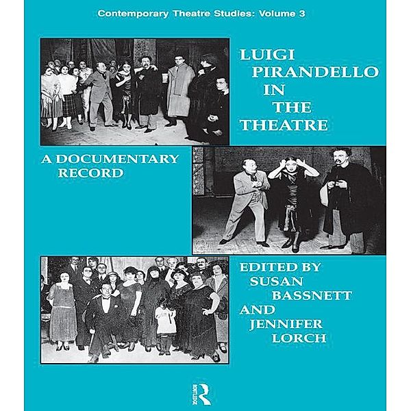 Luigi Pirandello in the Theatre, Susan Bassnett, Jennifer Lorch
