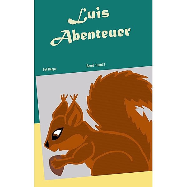Luis Abenteuer, Pat Reepe