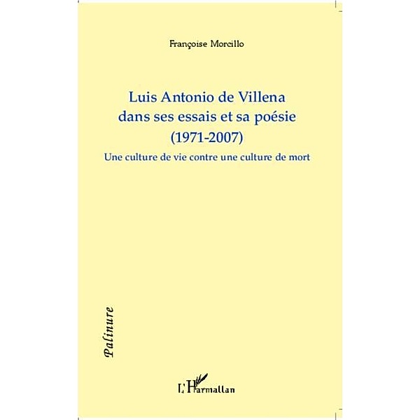 Luis Antonio de Villena dans ses essais et sa poesie (1971-2, Francoise Morcillo