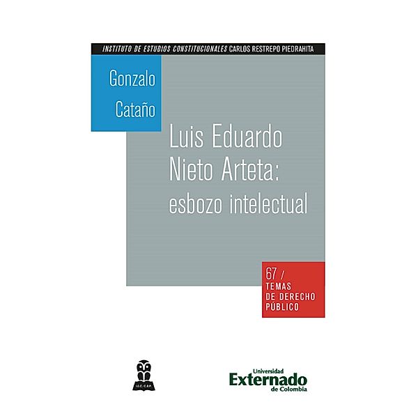 Luis Eduardo Nieto Arteta: esbozo intelectual, Gonzalo Cataño