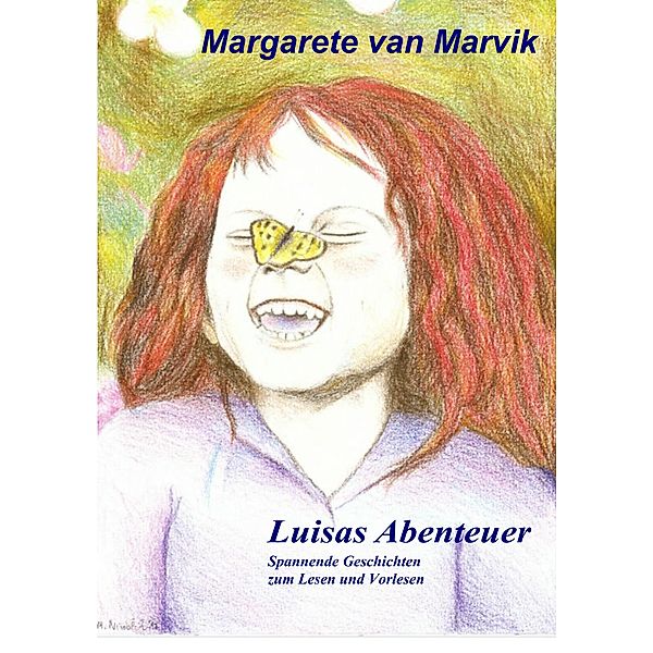 Luisas Abenteuer, Margarete van Marvik