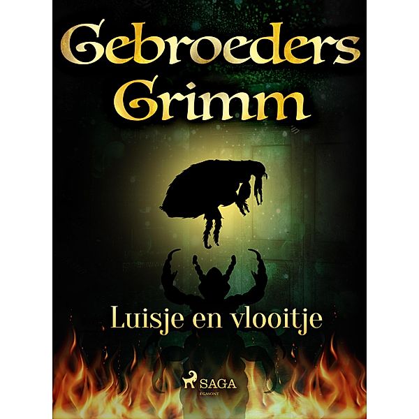 Luisje en vlooitje / Grimm's sprookjes Bd.60, de Gebroeders Grimm