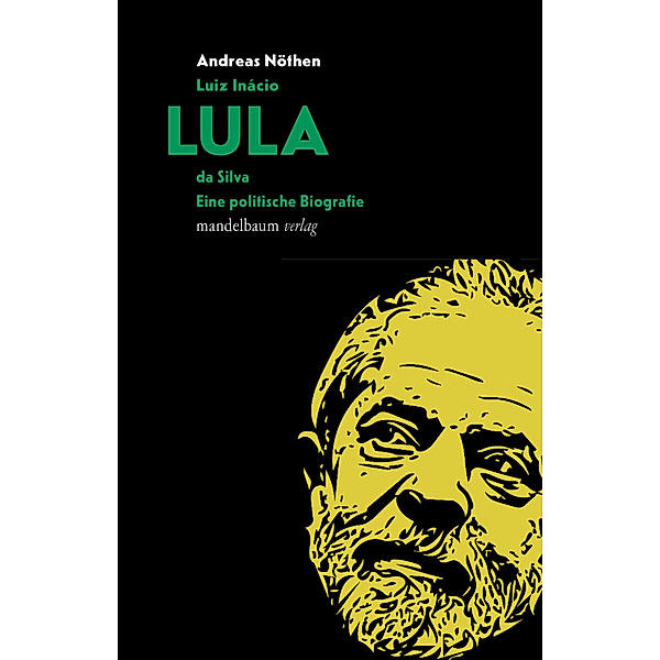 Luiz Inácio LULA da Silva, Andreas Nöthen