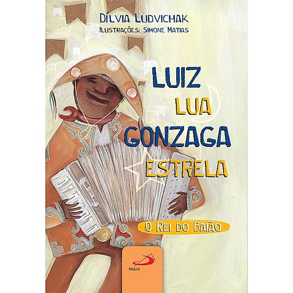 Luiz Lua Gonzaga Estrela / Literatura Infantil, Dílvia Ludvichak