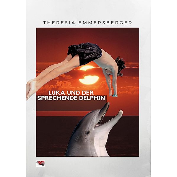 Luka und der sprechende Delphin, Theresia Emmersberger