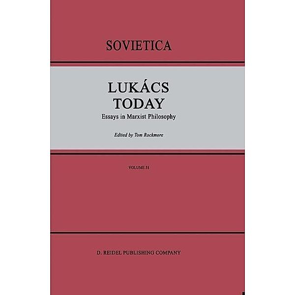 Lukács Today / Sovietica Bd.51