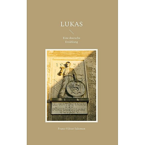 Lukas, Franz-Viktor Salomon