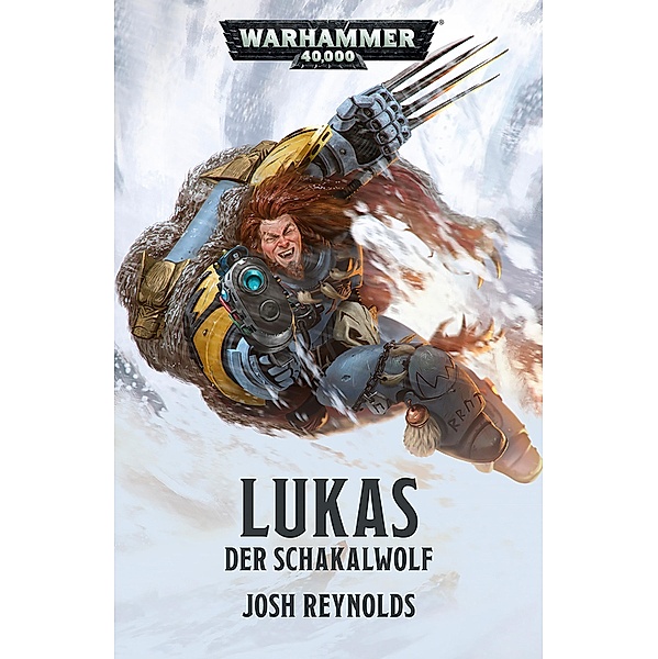 Lukas: Der Schakalwolf / Warhammer 40,000, Josh Reynolds