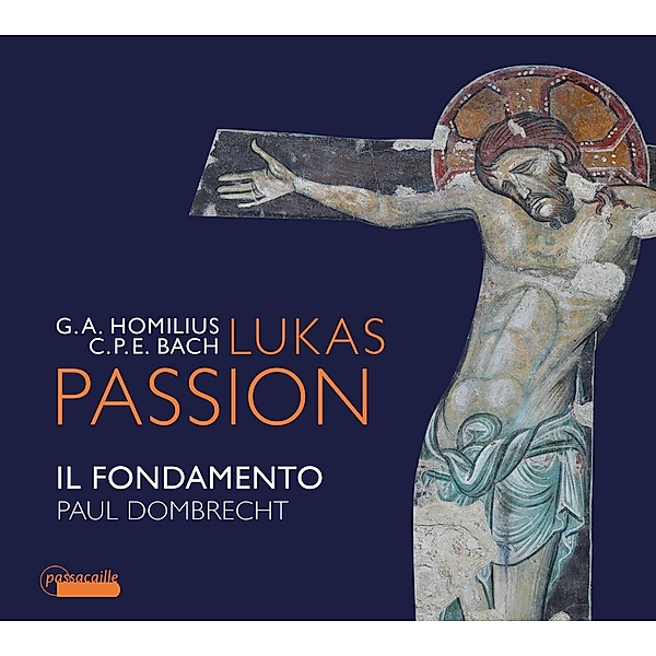 Lukas-Passion, Van Mechelen, Weynants, Dombrecht, Il Fondamento
