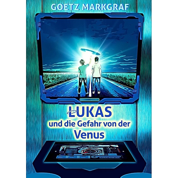 Lukas und die Gefahr von der Venus, Goetz Markgraf