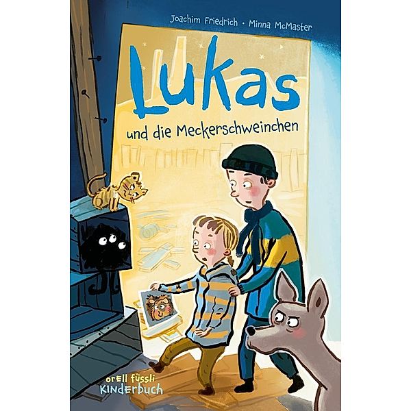 Lukas und die Meckerschweinchen, Joachim Friedrich, Minna McMaster