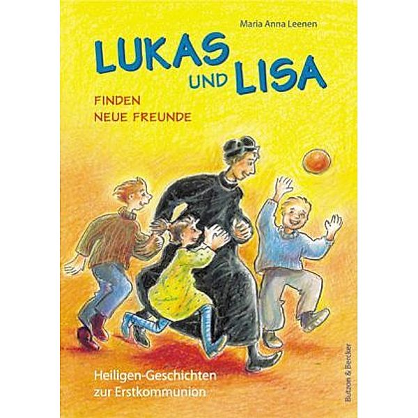Lukas und Lisa finden neue Freunde, Maria A Leenen