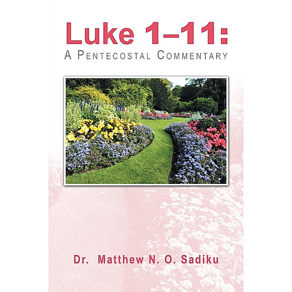 Luke 1-11:, Matthew N. O. Sadiku