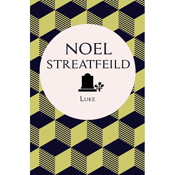 Luke, Noel Streatfeild