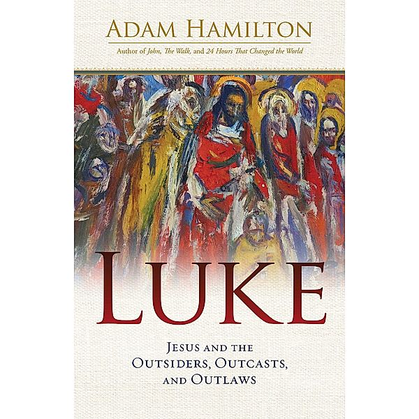 Luke, Adam Hamilton