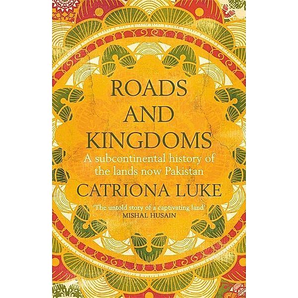 Luke, C: Roads and Kingdoms, Catriona Luke