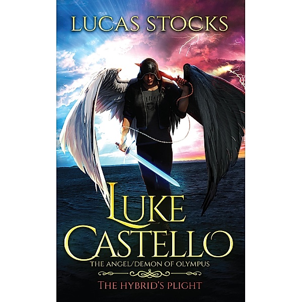 Luke Castello: The Angel/Demon of Olympus / Luke Castello, Lucas Stocks