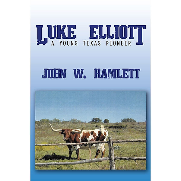 Luke Elliott, John W. Hamlett