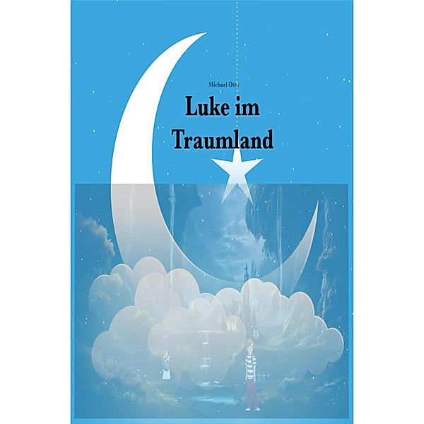 Luke im Traumland, Michael Otto