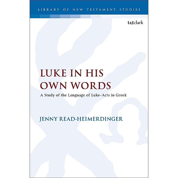 Luke in His Own Words, Jenny Read-Heimerdinger