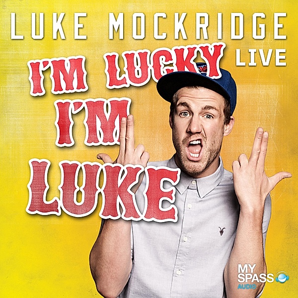 Luke Mockridge - I'm lucky I'm Luke, Luke Mockridge