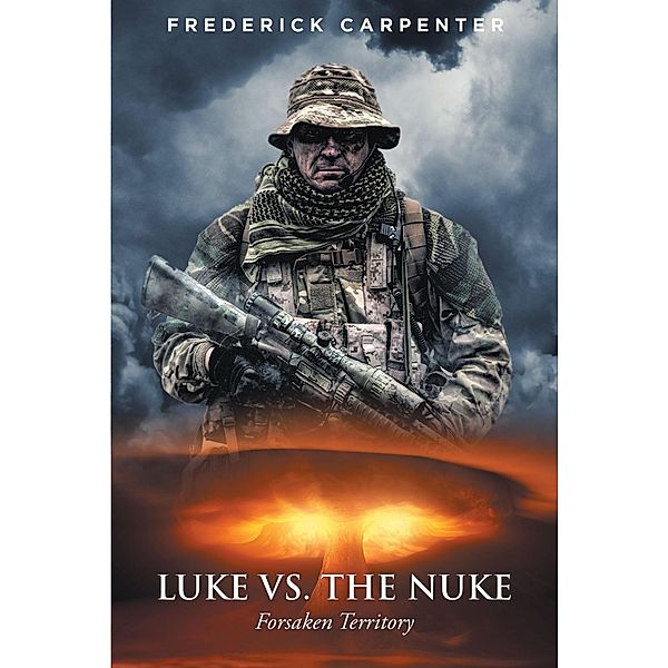Luke Vs. the Nuke, Frederick Carpenter