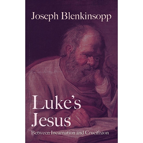 Luke's Jesus, Joseph Blenkinsopp