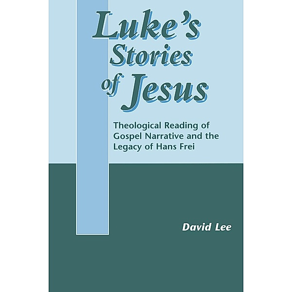 Luke's Stories of Jesus, David Lee