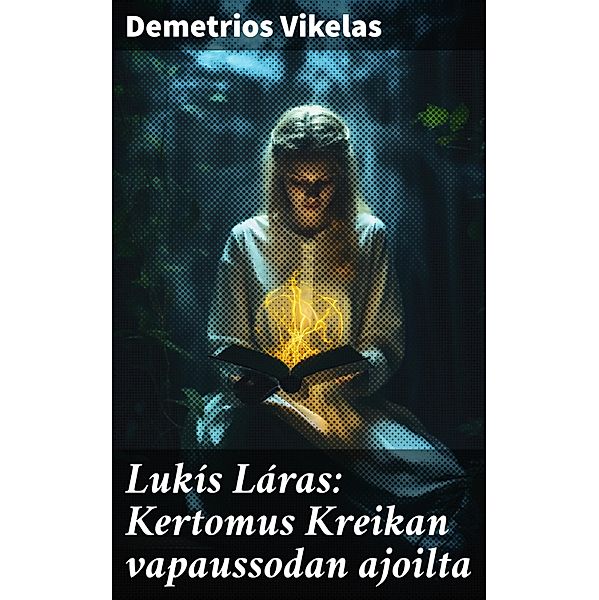 Lukís Láras: Kertomus Kreikan vapaussodan ajoilta, Demetrios Vikelas