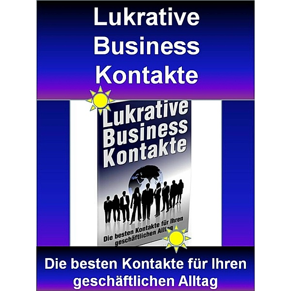 Lukrative Business-Kontakte, Jan Laufer