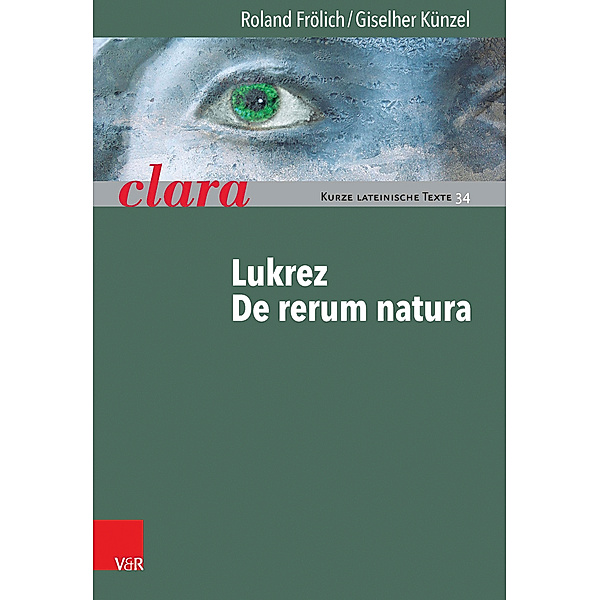 Lukrez, De rerum natura, Roland Frölich, Giselher Künzel
