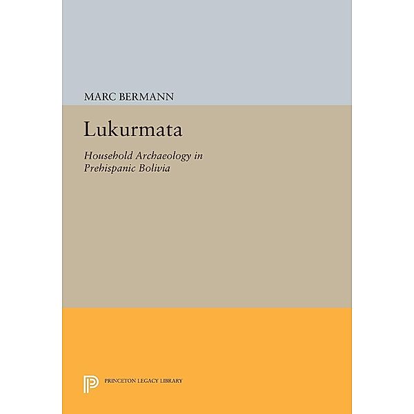 Lukurmata / Princeton Legacy Library Bd.279, Marc Bermann