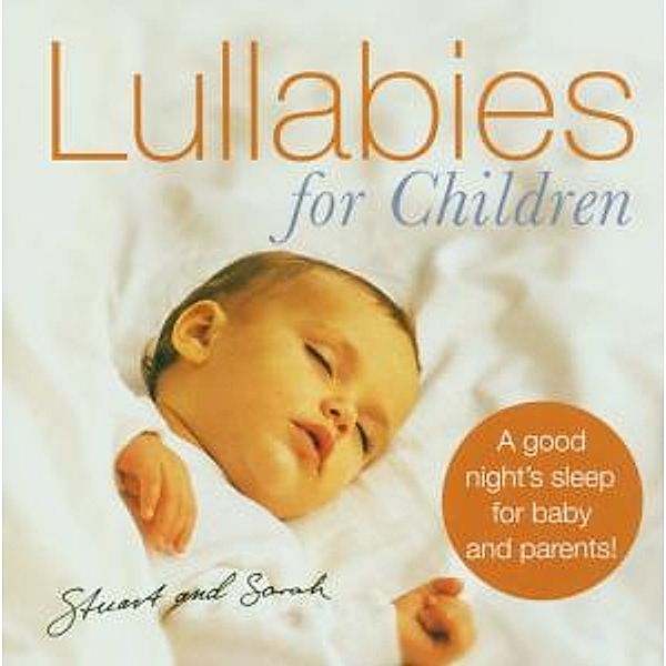 Lullabies For Children, Stuart And Sarah