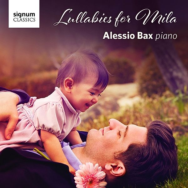 Lullabies For Mila, A. Bax, L. Chung, S. Over, Southbank Sinfonia