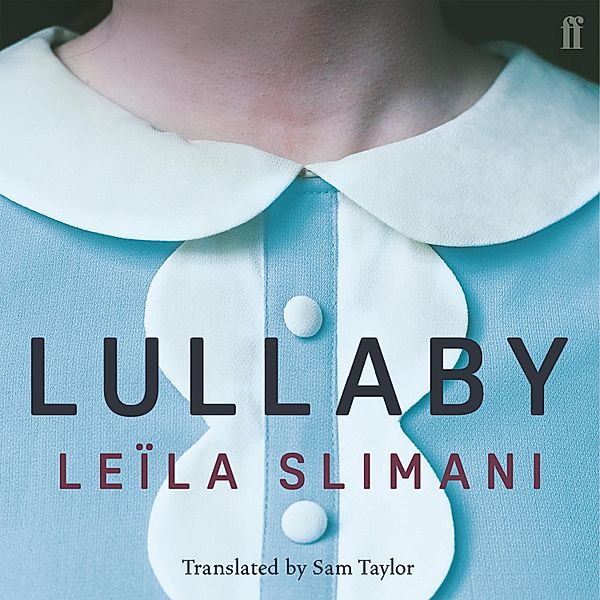 Lullaby, Leïla Slimani